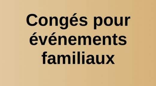 Congés Pour Evenements Familiaux